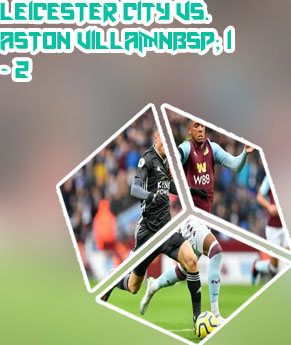 Aston villa leicester