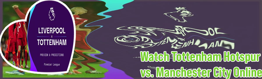 Watch tottenham live stream free